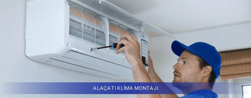 Alaçatı İlçemi Samsung Klima Montajı